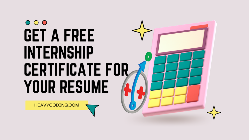 Get a Free Internship Certificate for your Resume