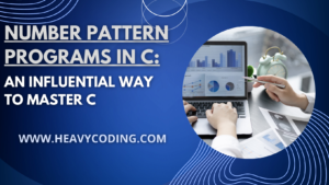 Read more about the article Number Pattern Programs in C: An Influential Way to Master C