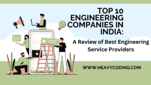 Read more about the article Top 10 Engineering Companies in India
